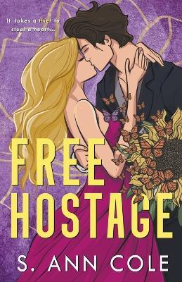 Free Hostage - S Ann Cole - cover