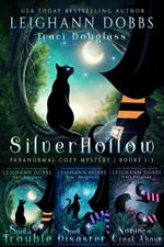 Silver Hollow Paranormal Cozy Mystery Books 1-3
