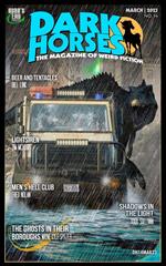 Dark Horses: The Magazine of Weird Fiction No. 14 | March 2023