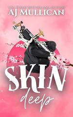 Skin Deep