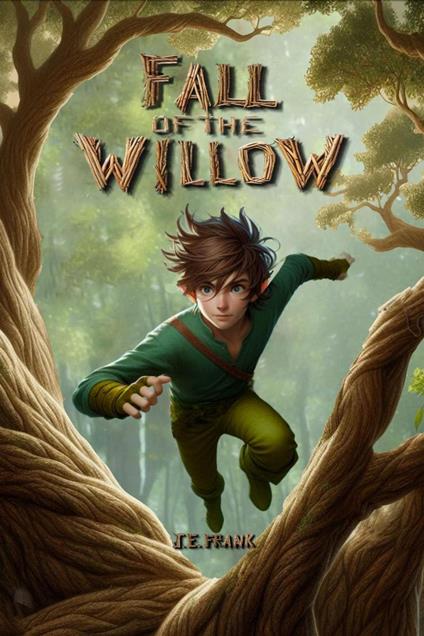 Fall of the Willow - J E Frank - ebook