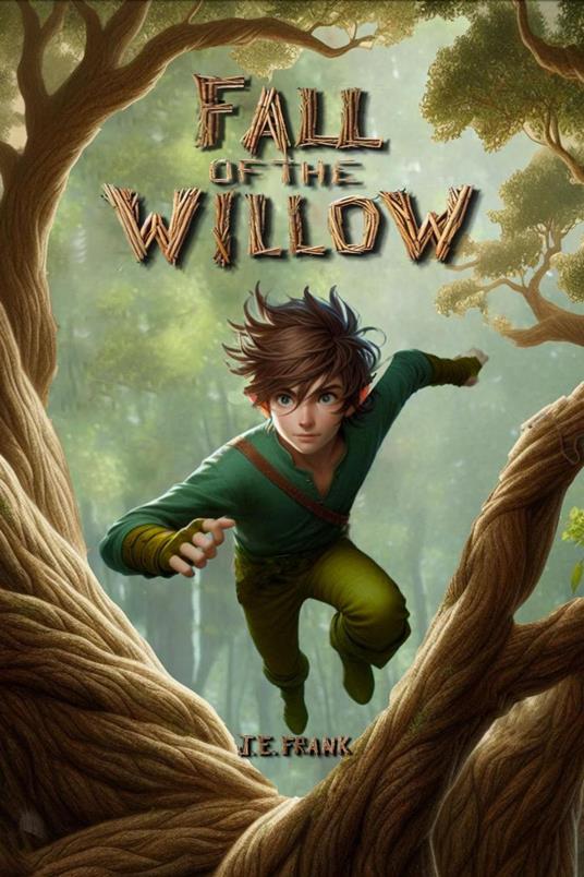 Fall of the Willow - J E Frank - ebook
