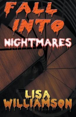 Fall Into Nightmares - Lisa Williamson - cover