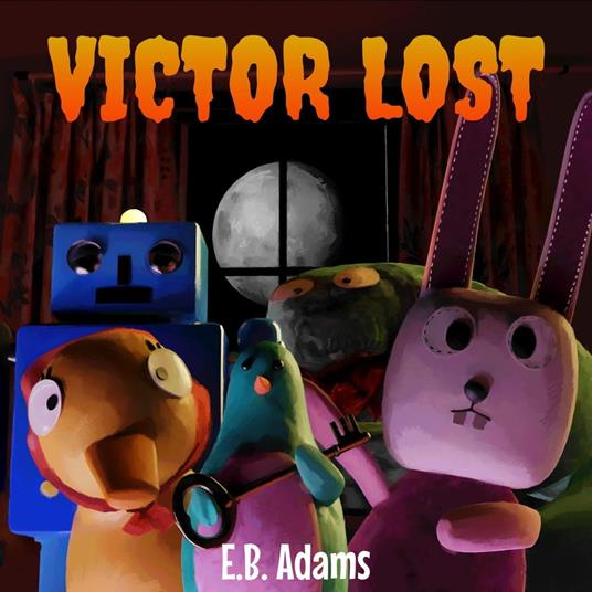 Victor Lost - E. B. Adams - ebook