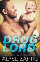 Drug Lord - Alyse Zaftig - cover