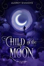 Child of the Moon