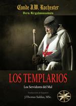 Los Templarios: Los Servidores del Mal