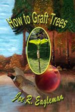 How to Graft Trees