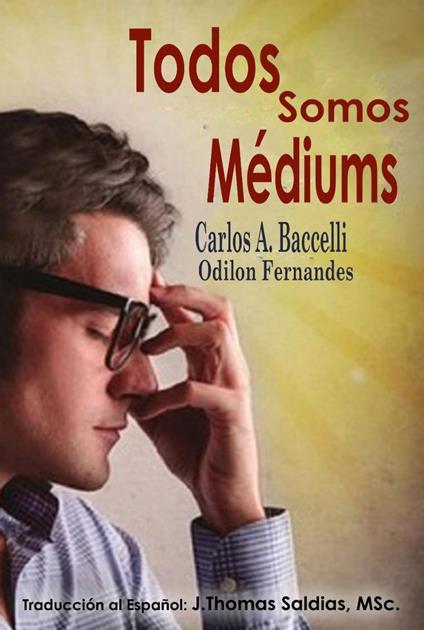 Todos somos Médiums