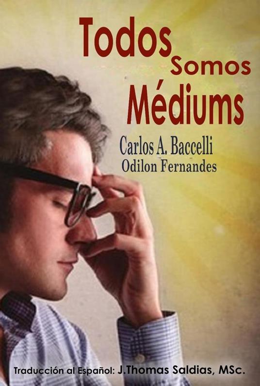 Todos somos Médiums