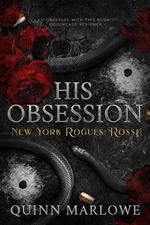 His Obsession: New York Rogues: Rossi