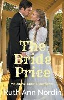 The Bride Price - Ruth Ann Nordin - cover
