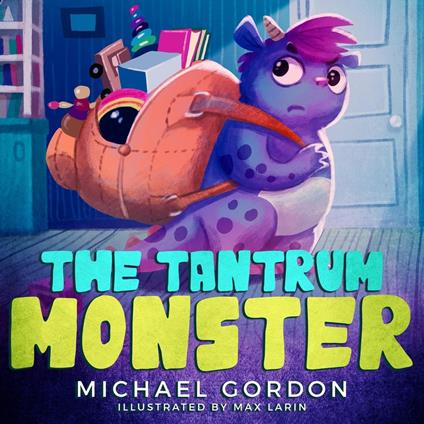 The Tantrum Monster - Michael Gordon - ebook