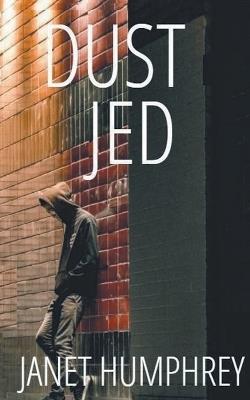 Dust Jed - Janet Humphrey - cover