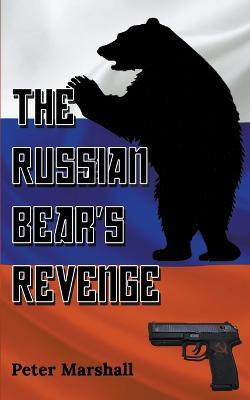 The Russian Bear's Revenge - Peter Marshall - cover
