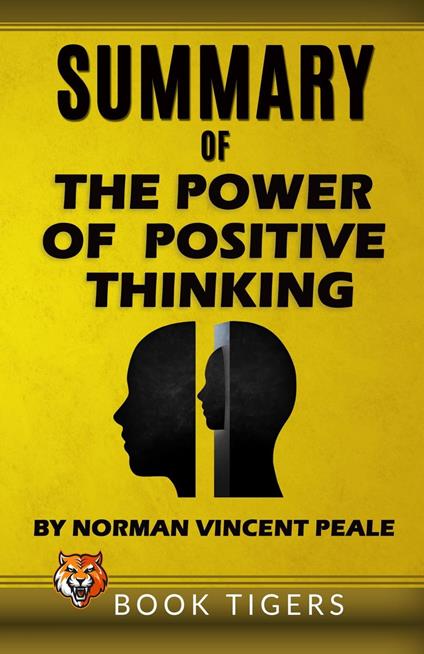 Summary of "The Power of Positive Thinking" by Norman Vincent Peale
