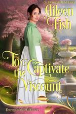 To Captivate the Viscount