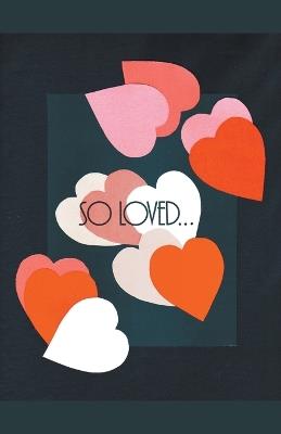 So Loved ... - Stephen Meiner - cover