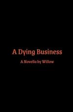 A Dying Business