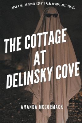 The Cottage at Delinsky Cove - Amanda McCormack - cover