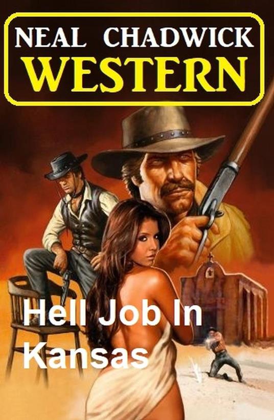 Hell Job In Kansas: Western