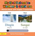 My First Indonesian Weather & Outdoors Picture Book with English Translations