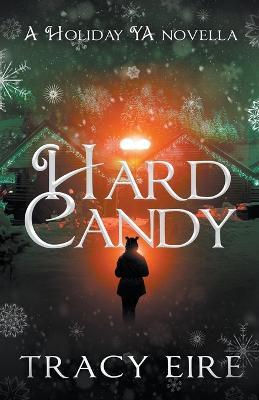 Hard Candy - Tracy Eire - cover