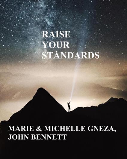 Raise Your Standards