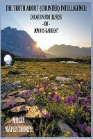 The Truth About (Counter) Intelligence: Equation for Illness or Joyous Garden? - Molly Mapenthorpe - cover