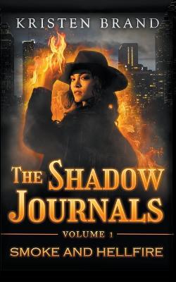 Smoke and Hellfire - Kristen Brand - cover