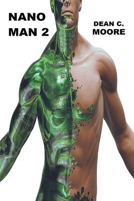 Nano Man 2 - Dean C Moore - cover