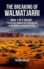 The Breaking of Walmatjarri