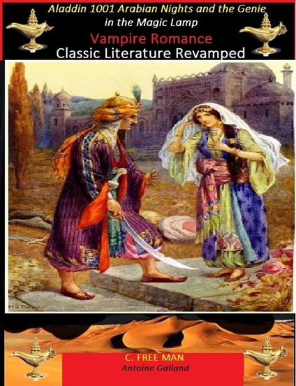 Aladdin 1001 Arabian Nights and the Genie in the Magic Lamp Vampire Romance