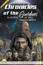Chronicles of the Guardians: In Search of the Sacred Relics