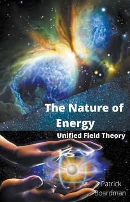 The Nature of Energy - Patrick Boardman - cover