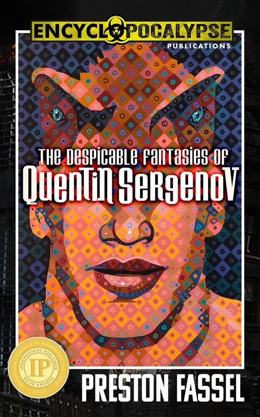 The Despicable Fantasies of Quentin Sergenov