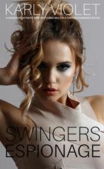 Swingers Espionage - A Swingers Hotwife Wife Watching Multiple Partner Romance Novel