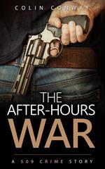 The After-Hours War