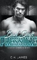 Bad Boy's: Pressure