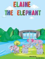 Elaine the Elephant