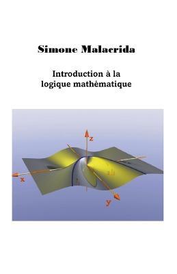 Introduction à la logique mathématique - Simone Malacrida - cover