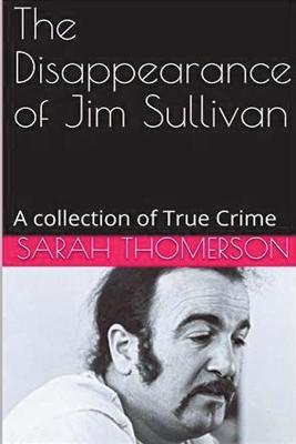 The Disappearance of Jim Sullivan - Sarah Thompson - cover