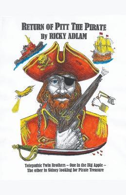 Return of Pitt the Pirate - Ricky Adlam - cover