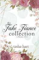 The Fake Fiance Collection Volume Two - Tasha Hart - cover