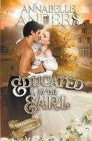 Educated By The Earl - Annabelle Anders - cover
