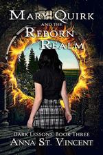 Mary Quirk and the Reborn Realm
