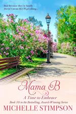 Mama B: A Time to Embrace