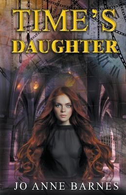 Time's Daughter - Jo Anne Barnes - cover