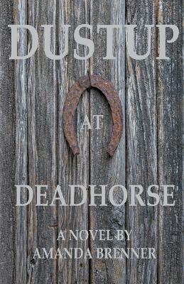 Dustup At Deadhorse - Amanda Brenner - cover