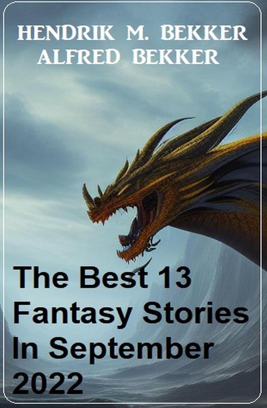 The Best 13 Fantasy Stories In September 2022